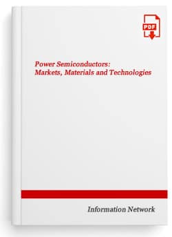 Power Semiconductors: Markets, Materials and Technologies